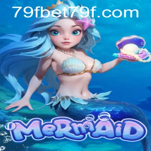 Discover the Mystical World of 'Mermaid': Dive into Adventure with 79fbet