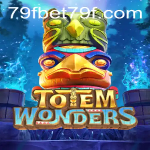 Exploring the Enchanting World of TotemWonders and the Mystical Token '79fbet'